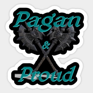 Pagan and proud Sticker